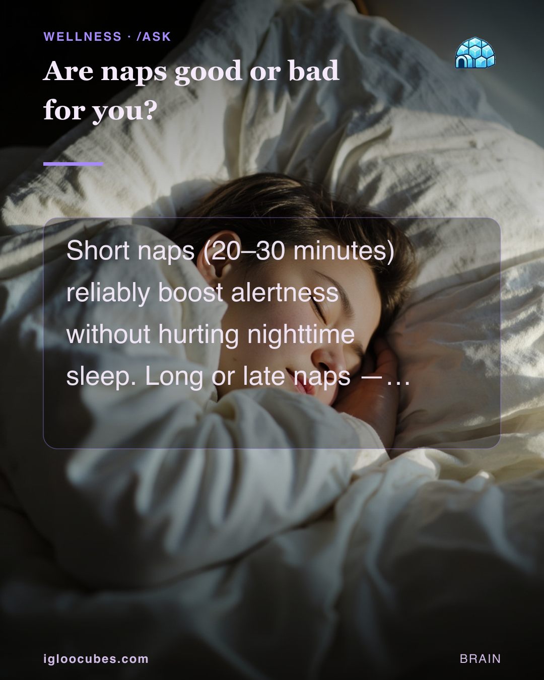 Are naps good or bad for you?