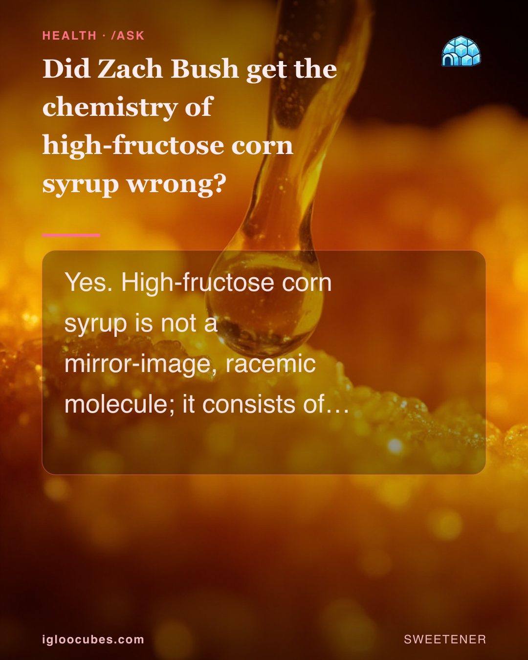 Did Zach Bush get the chemistry of high-fructose corn syrup wrong?