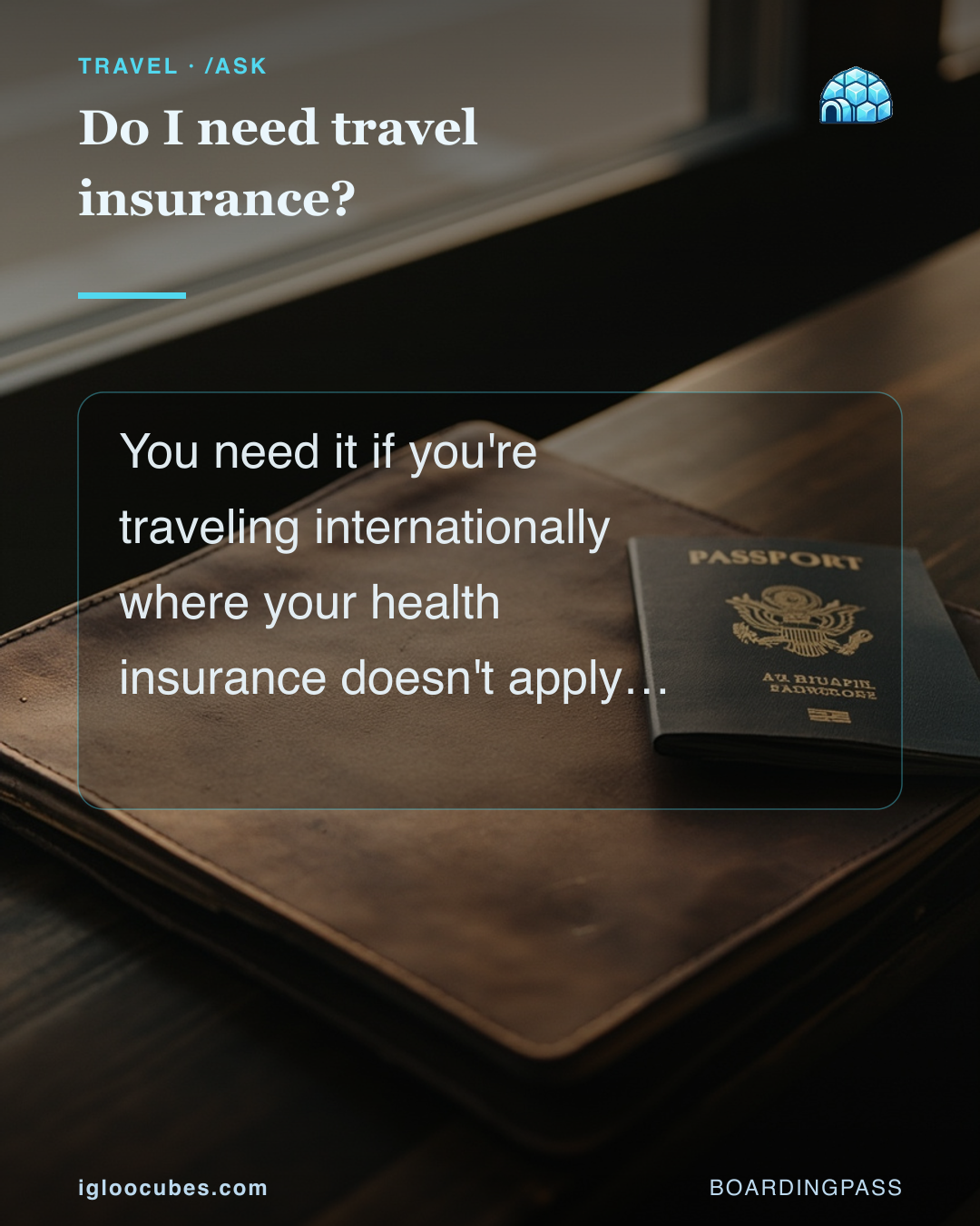 Do I need travel insurance?