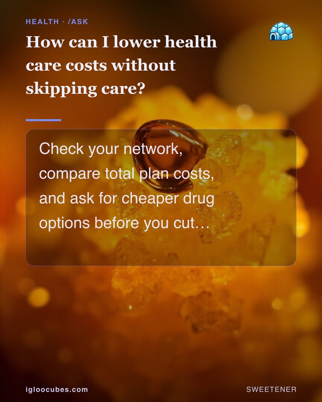 How can I lower health care costs without skipping care?
