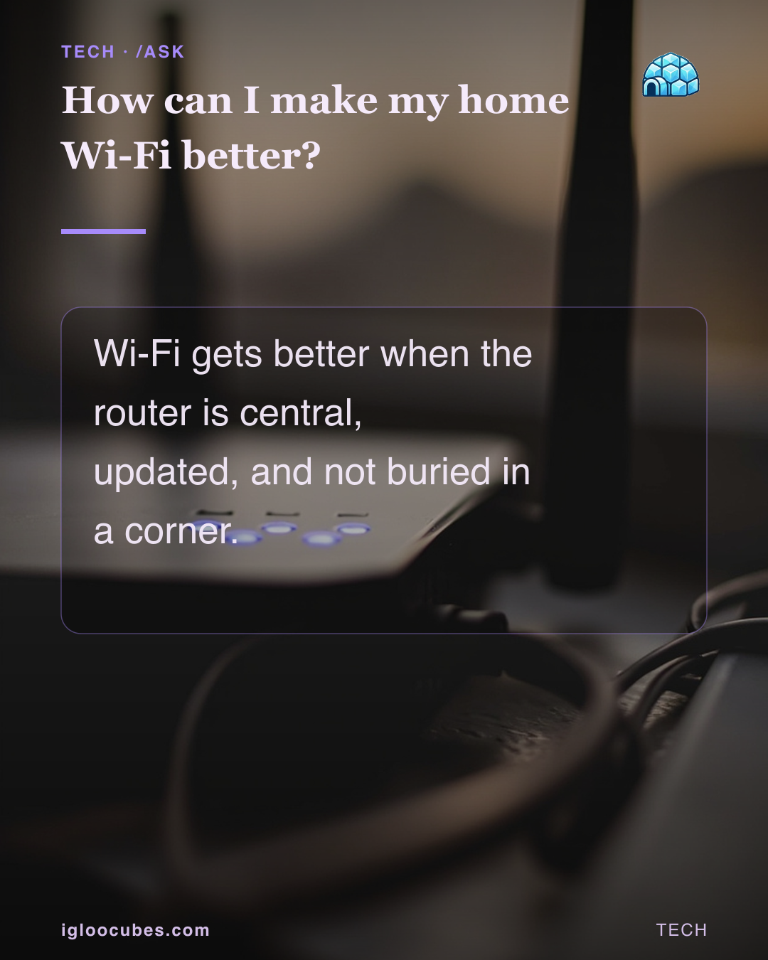 How can I make my home Wi-Fi better?