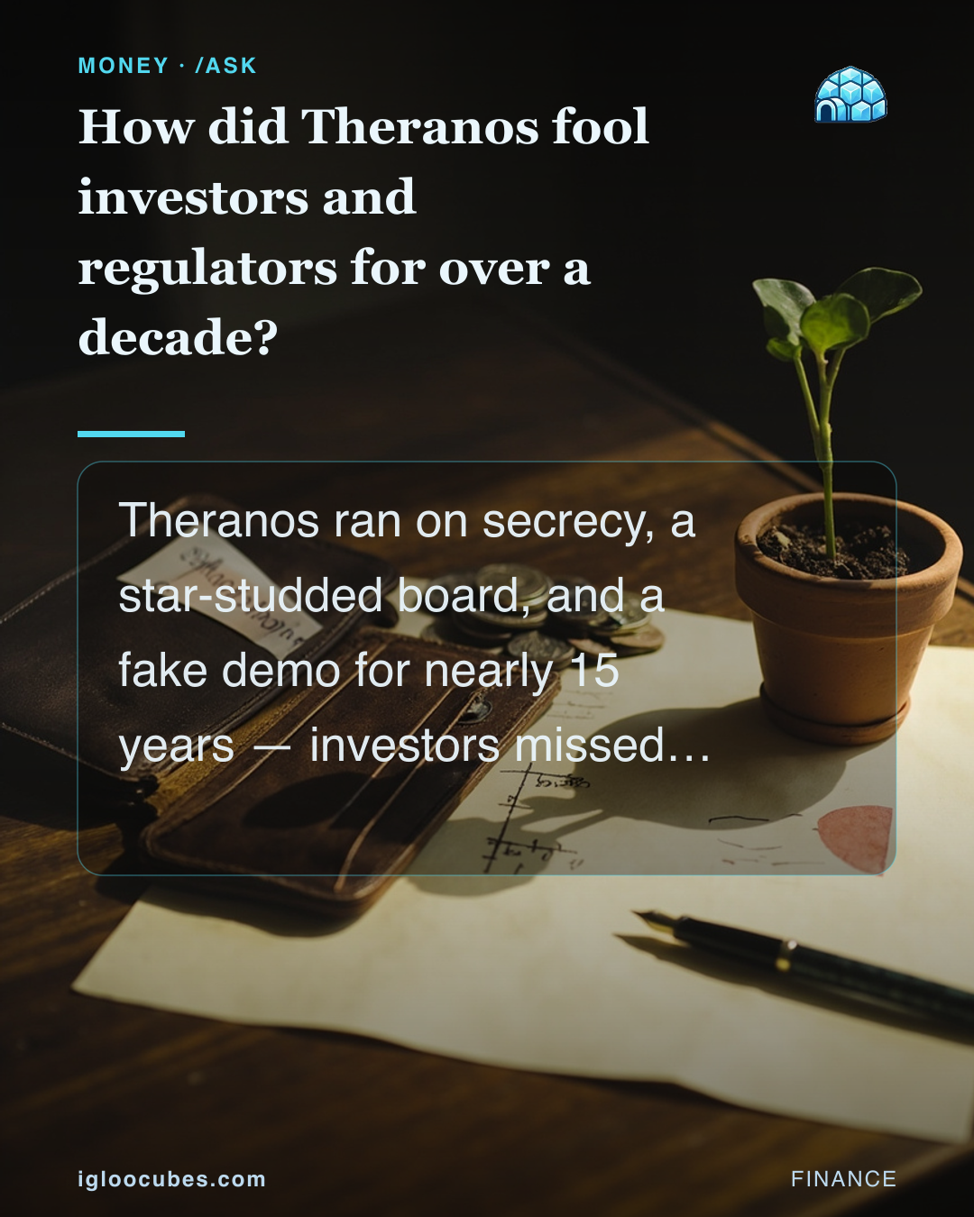How did Theranos fool investors and regulators for over a decade?