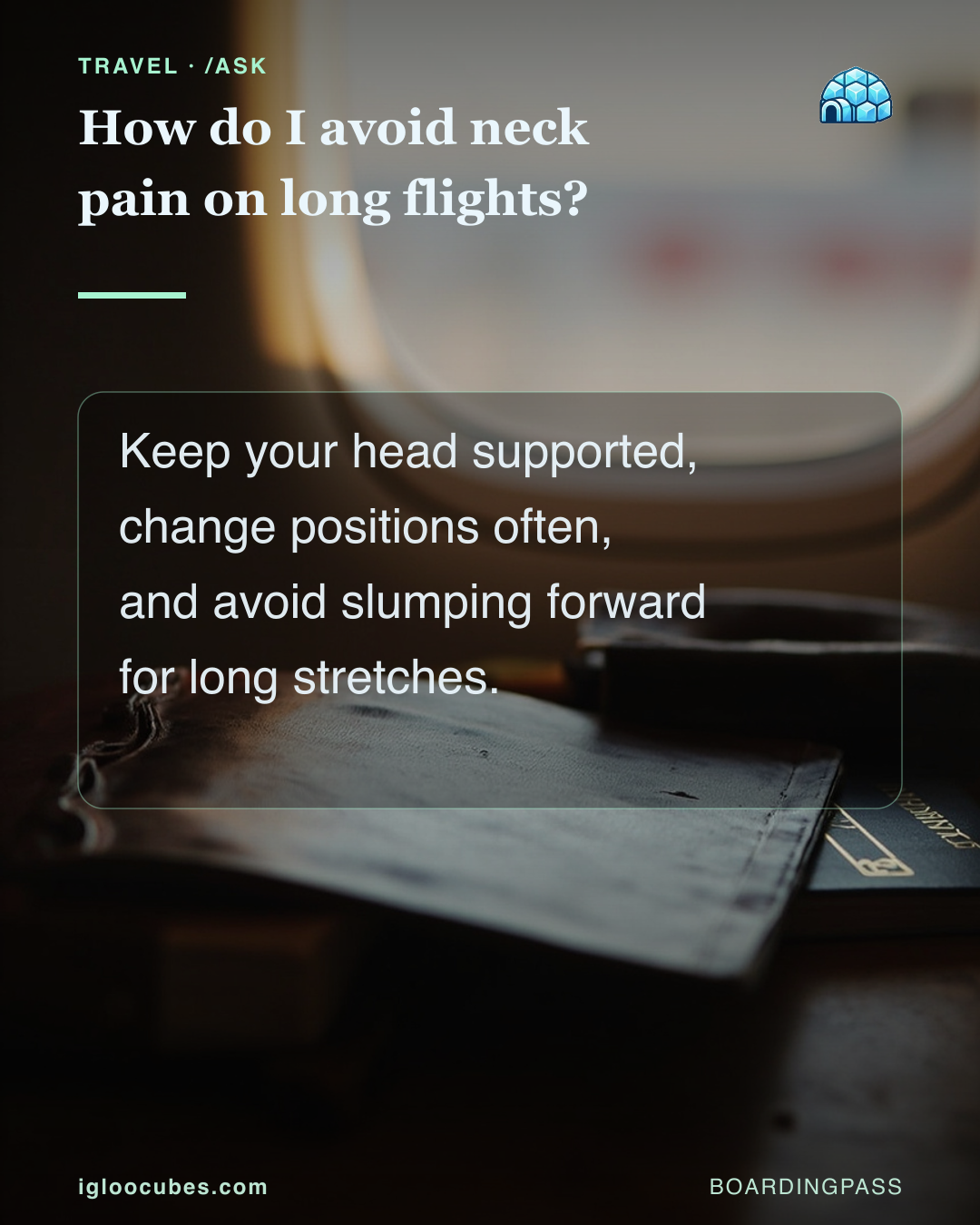 How do I avoid neck pain on long flights?