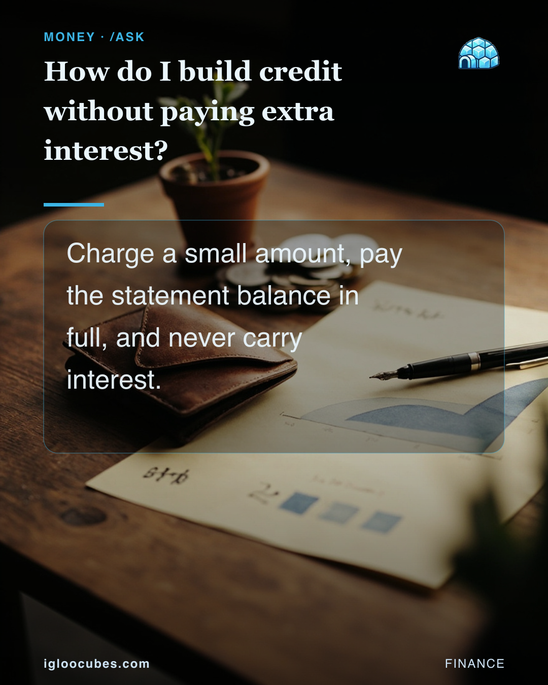 How do I build credit without paying extra interest?