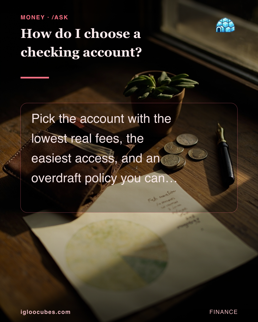 How do I choose a checking account?