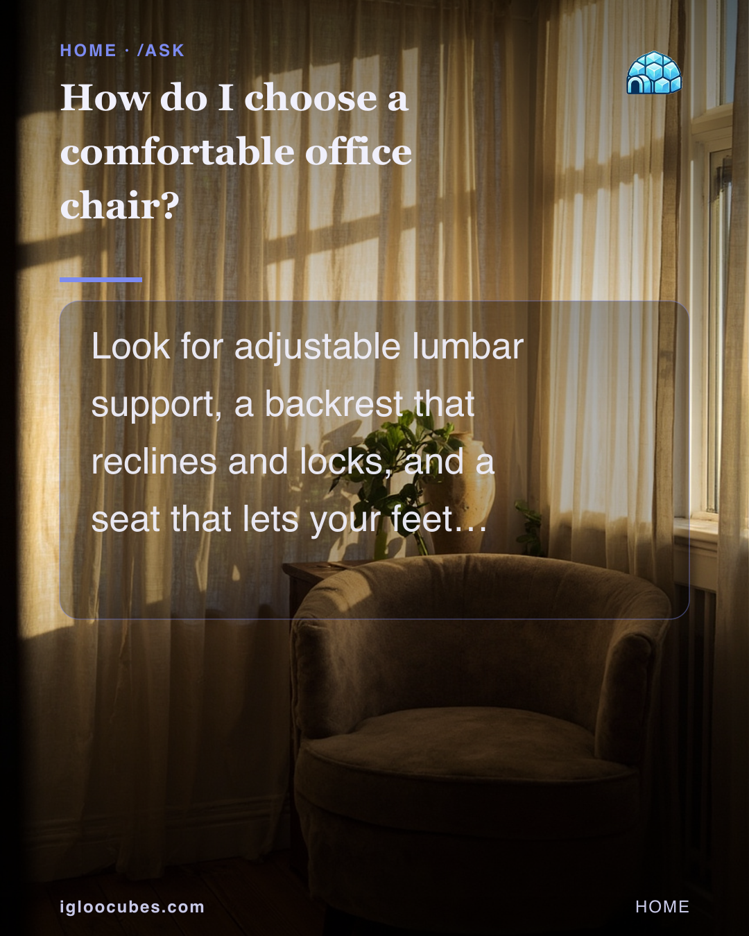 How do I choose a comfortable office chair?