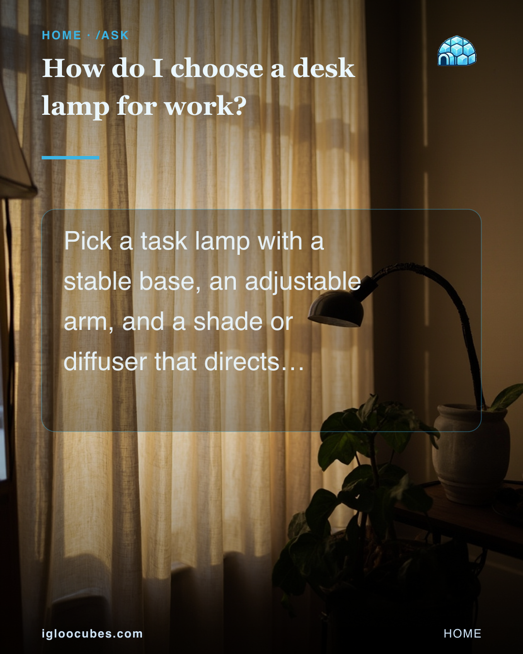 How do I choose a desk lamp for work?