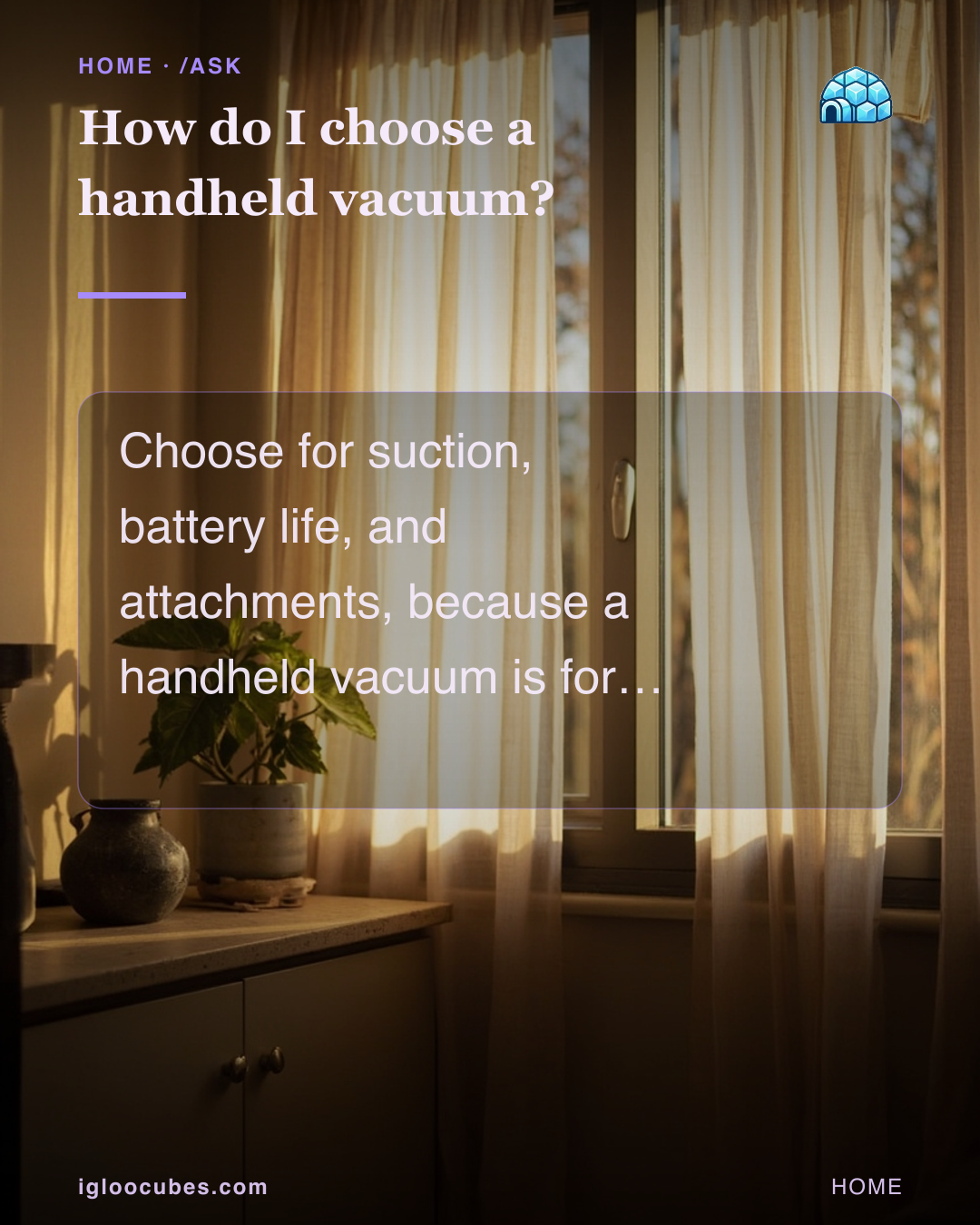 How do I choose a handheld vacuum?