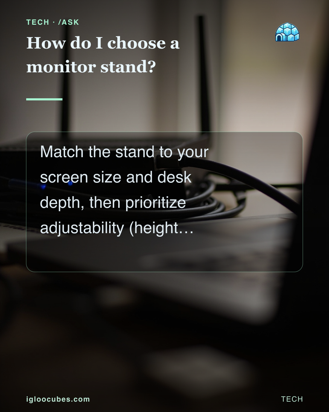 How do I choose a monitor stand?