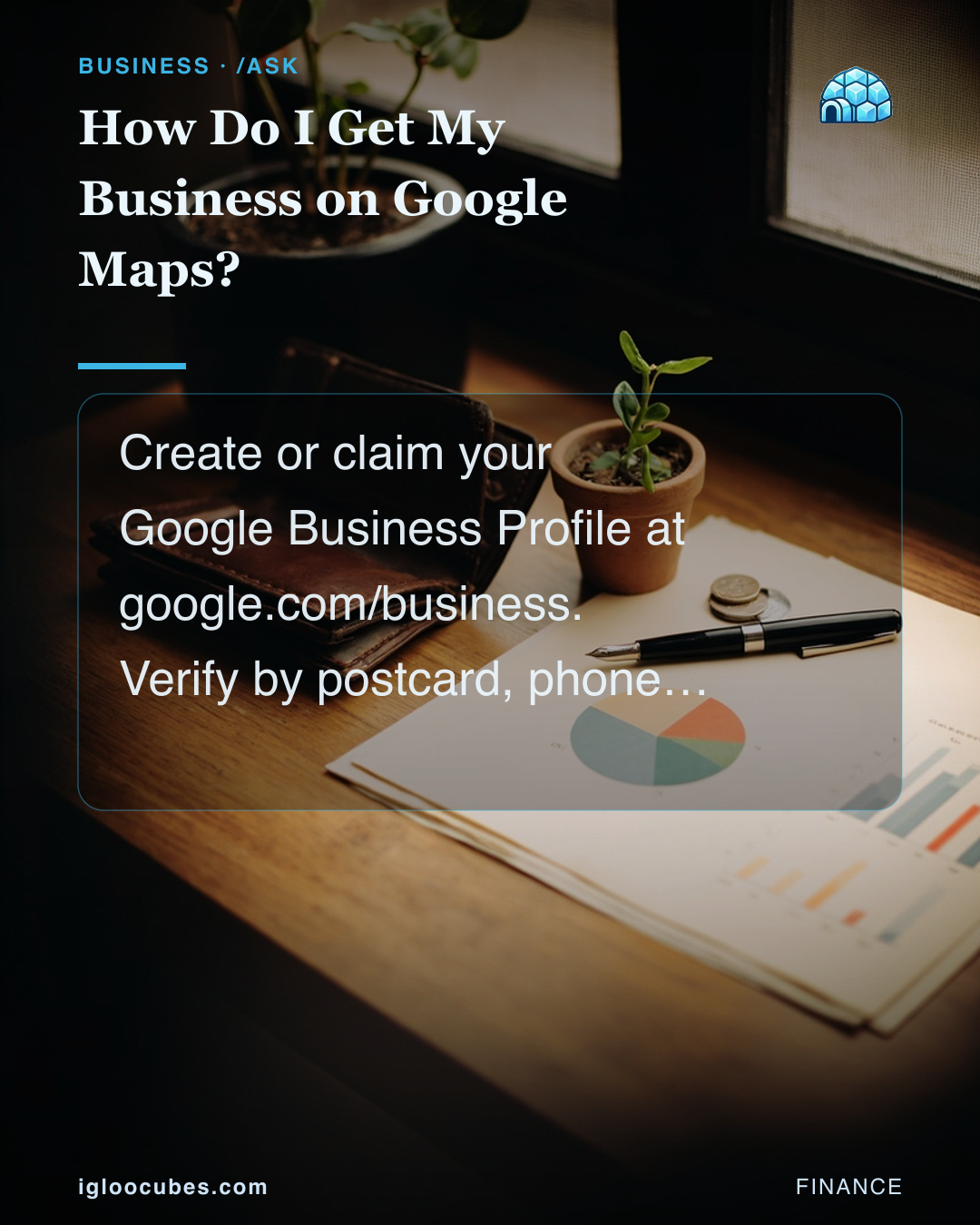 How Do I Get My Business on Google Maps?