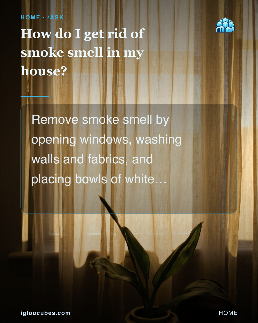 How do I get rid of smoke smell in my house?