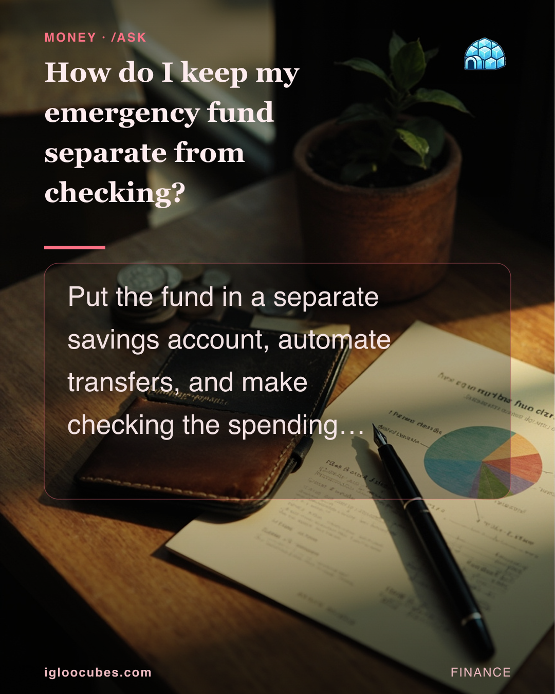 How do I keep my emergency fund separate from checking?
