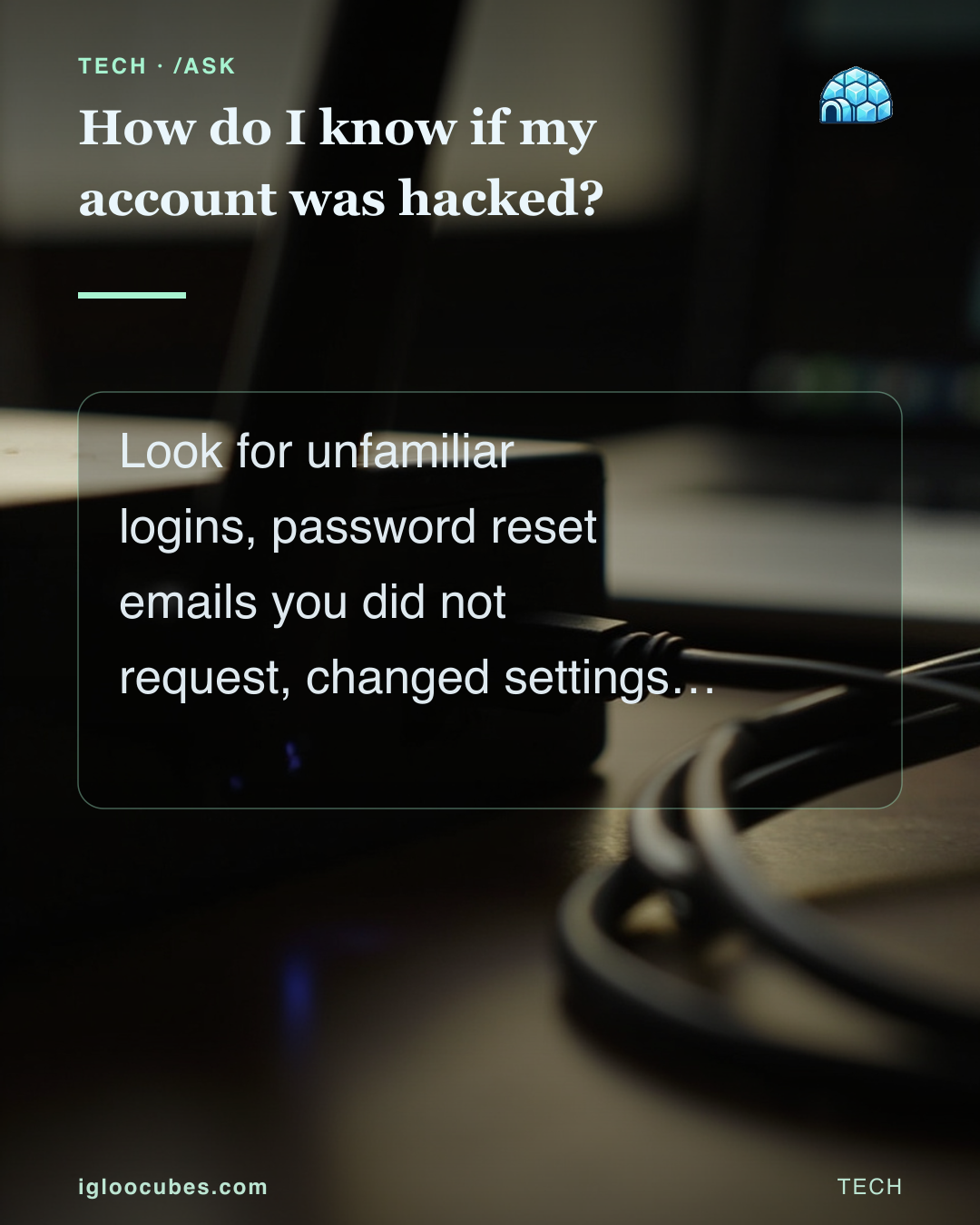 How do I know if my account was hacked?