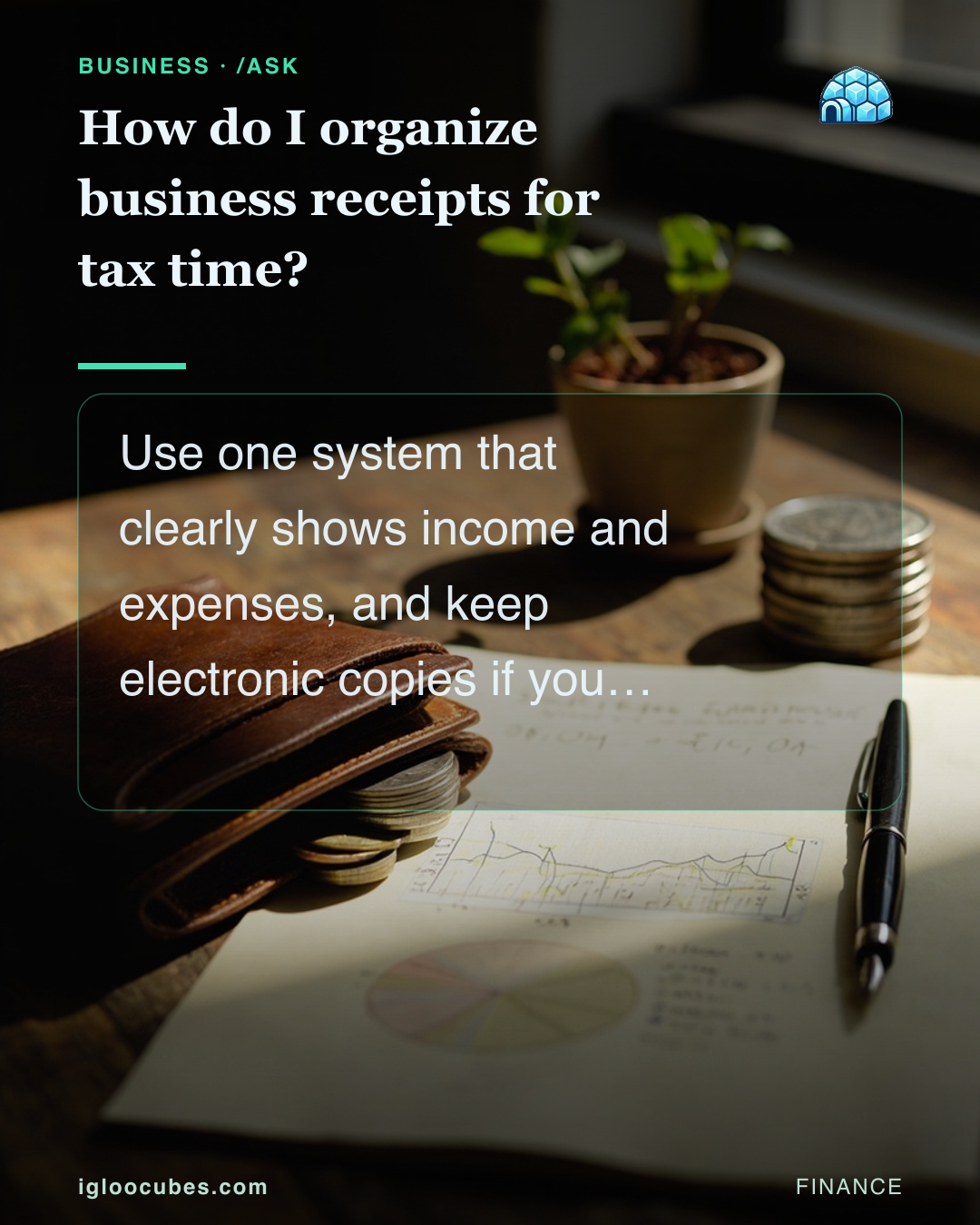 How do I organize business receipts for tax time?