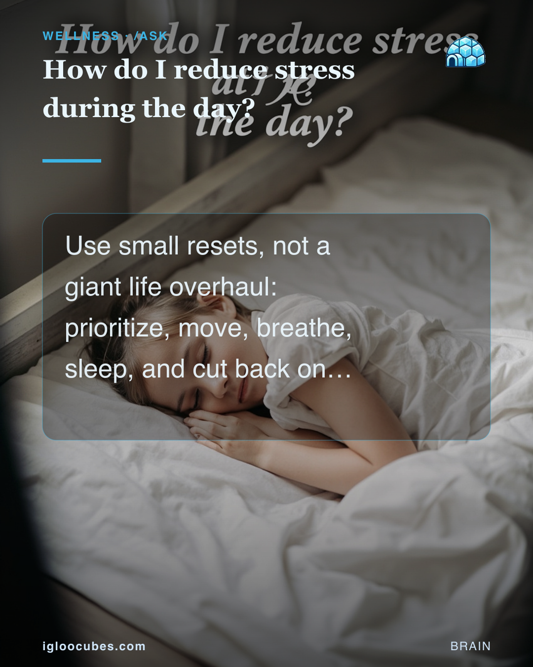 How do I reduce stress during the day?