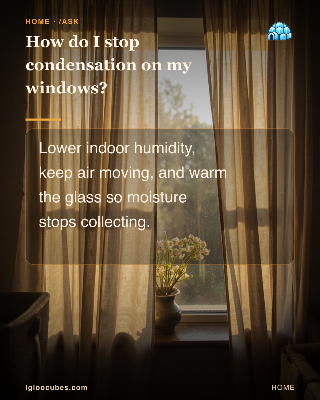How do I stop condensation on my windows?