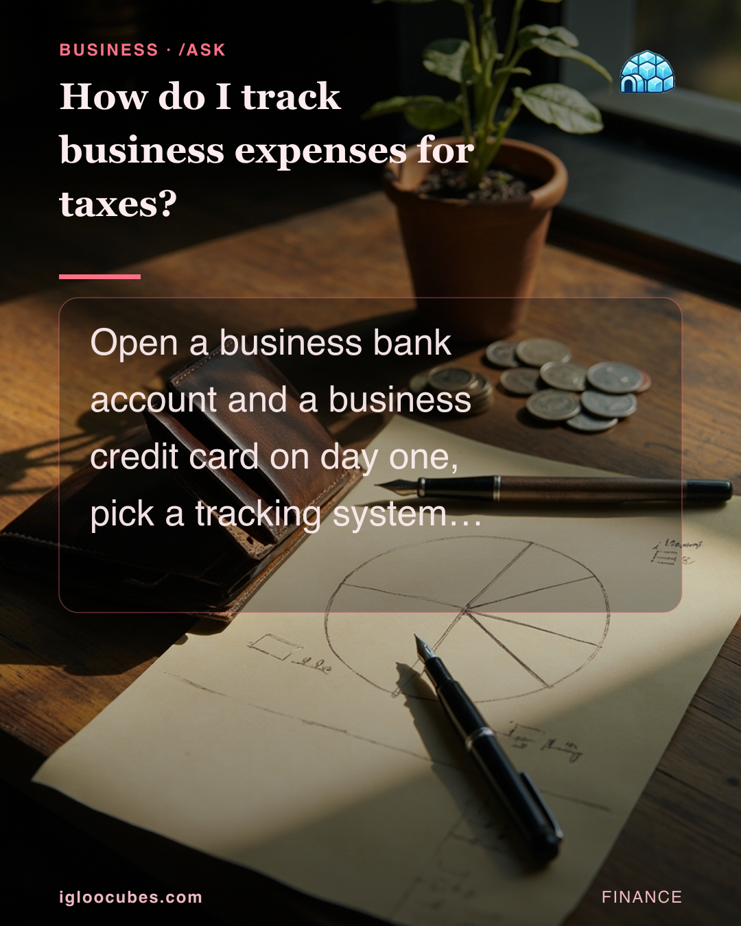 How do I track business expenses for taxes?
