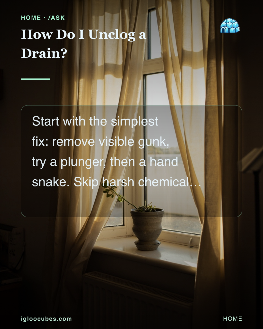 How Do I Unclog a Drain?