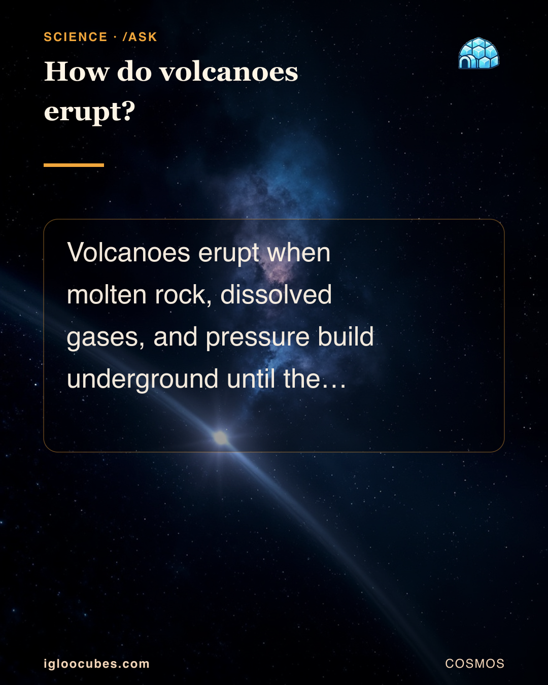 How do volcanoes erupt?