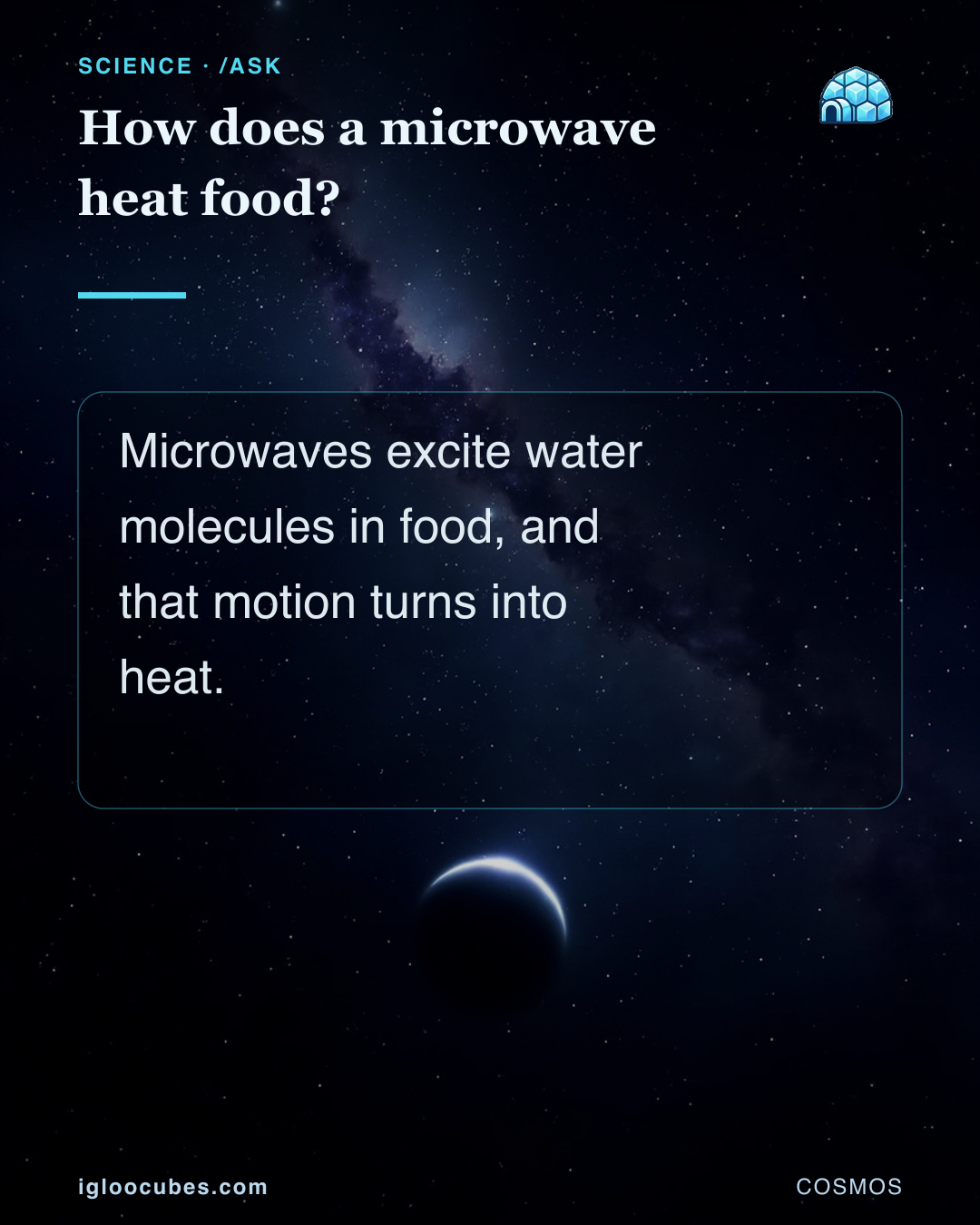 How does a microwave heat food?