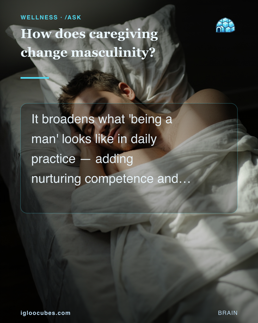 How does caregiving change masculinity?
