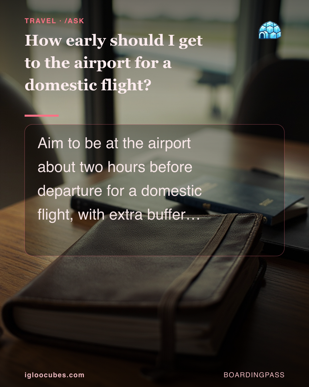 How early should I get to the airport for a domestic flight?