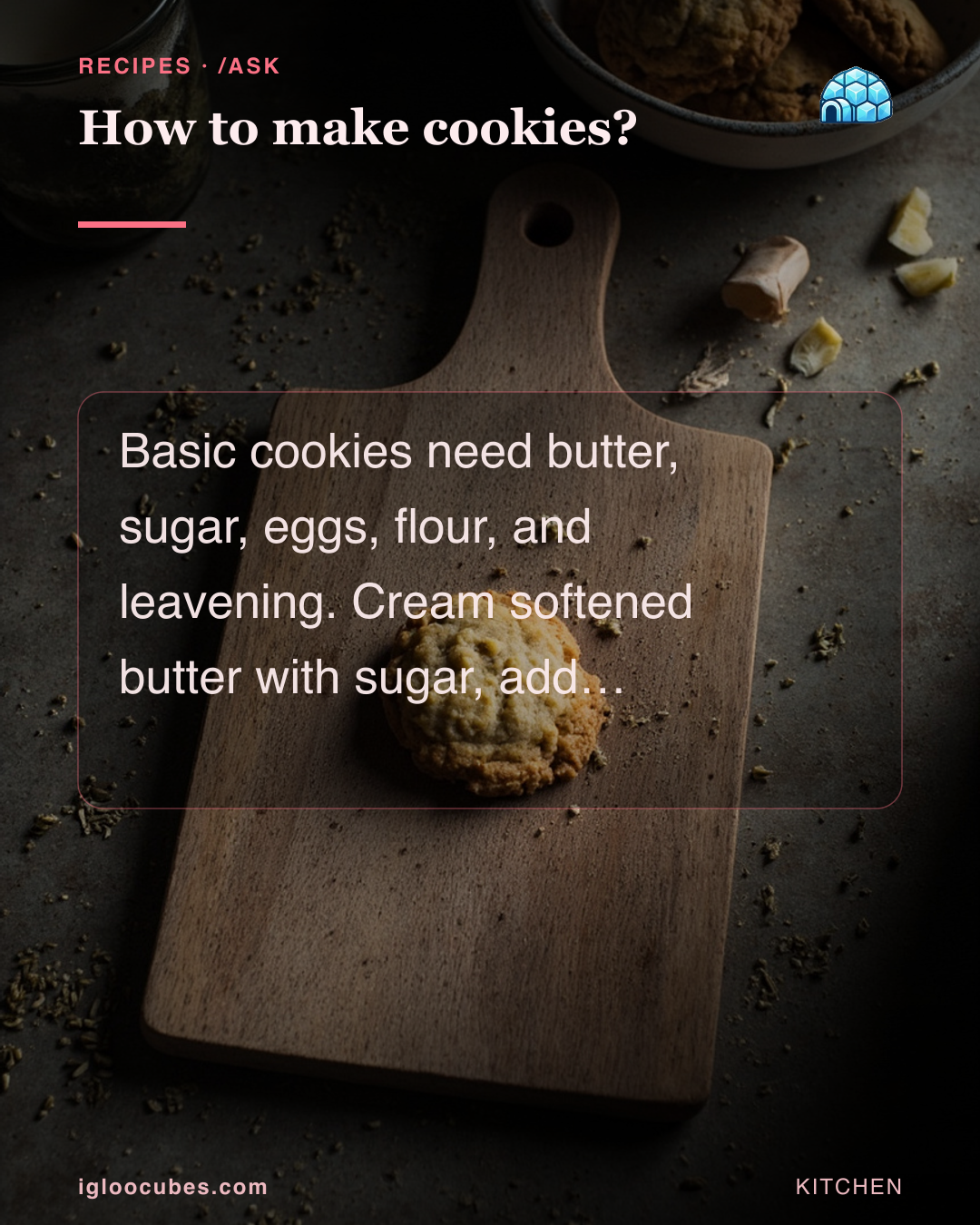 How to make cookies?