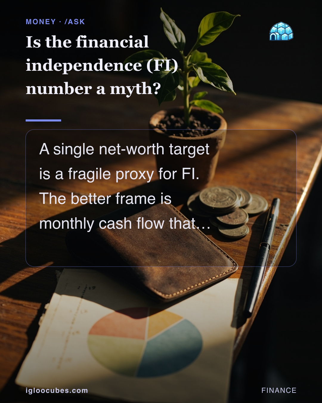Is the financial independence (FI) number a myth?