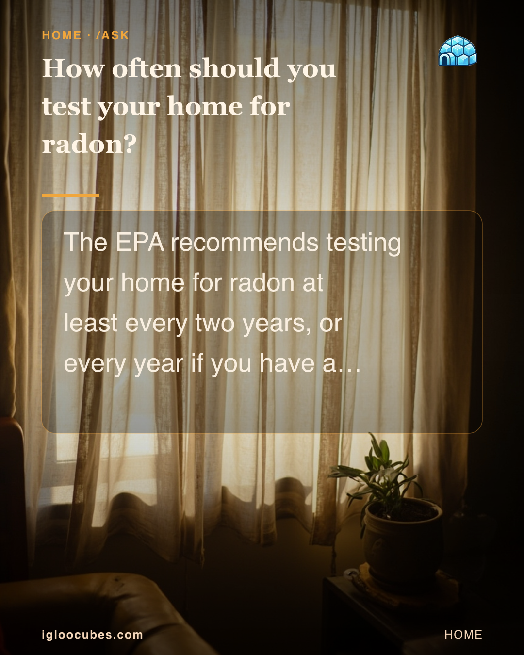 How often should you test your home for radon?