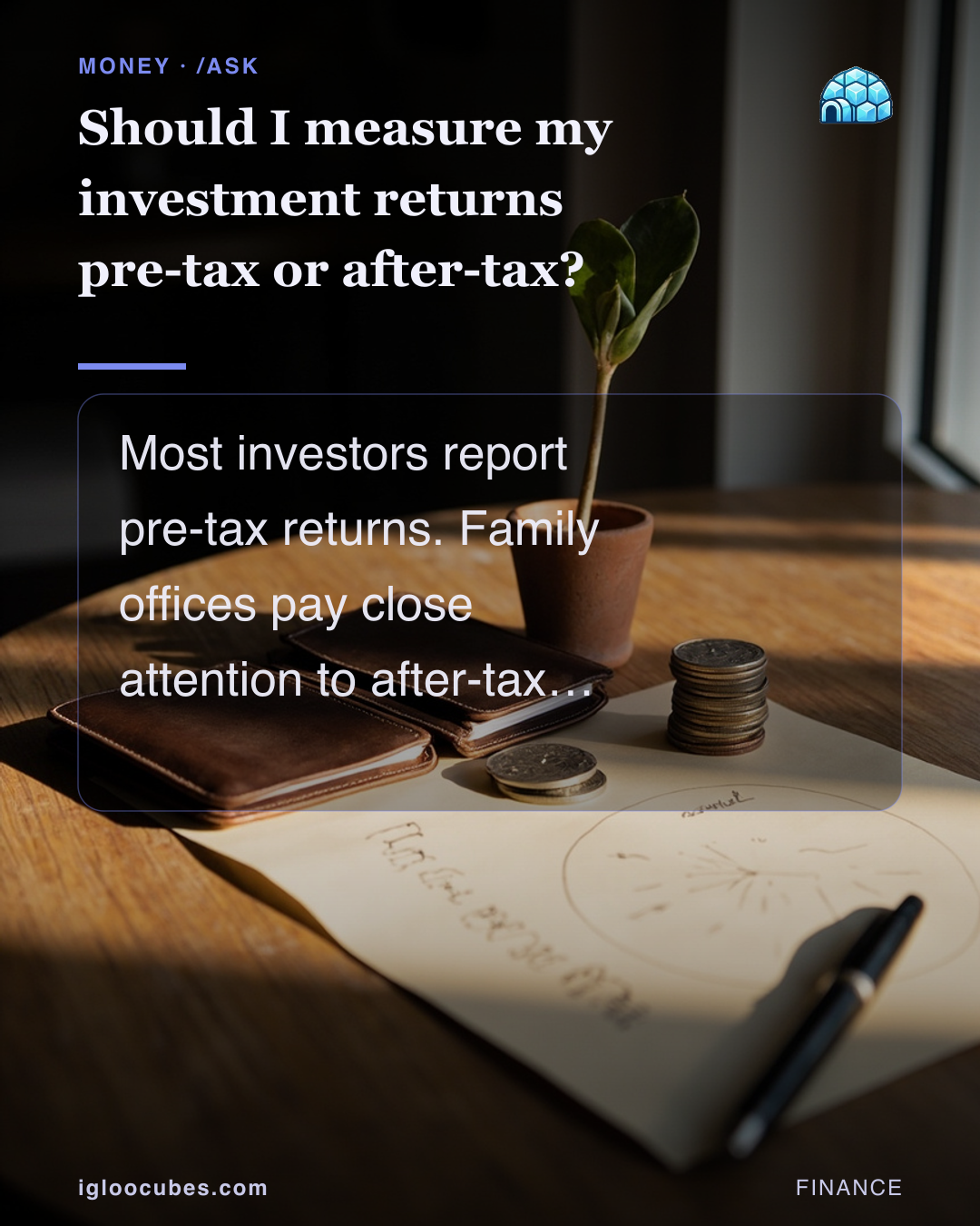 Should I measure my investment returns pre-tax or after-tax?