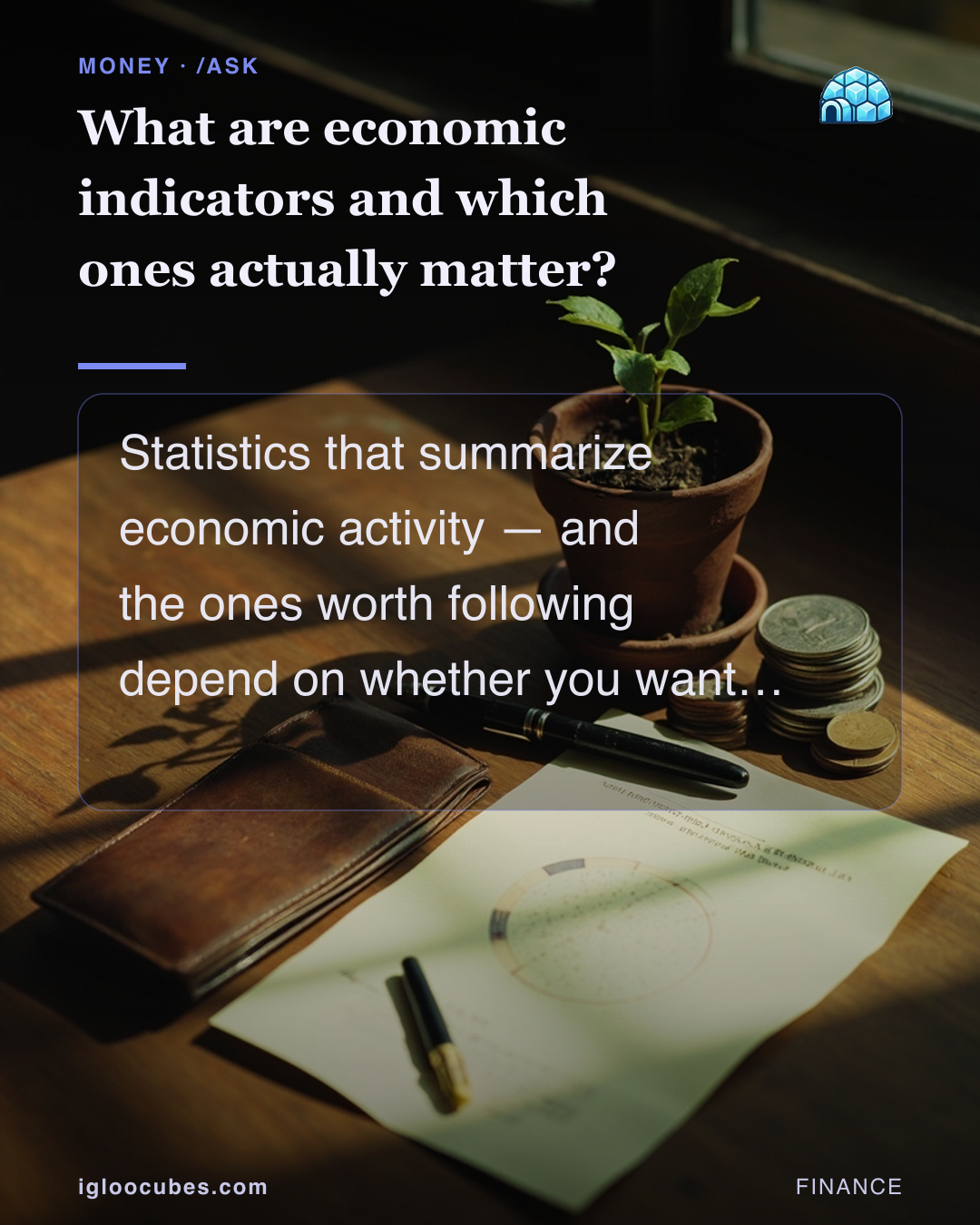 What are economic indicators and which ones actually matter?