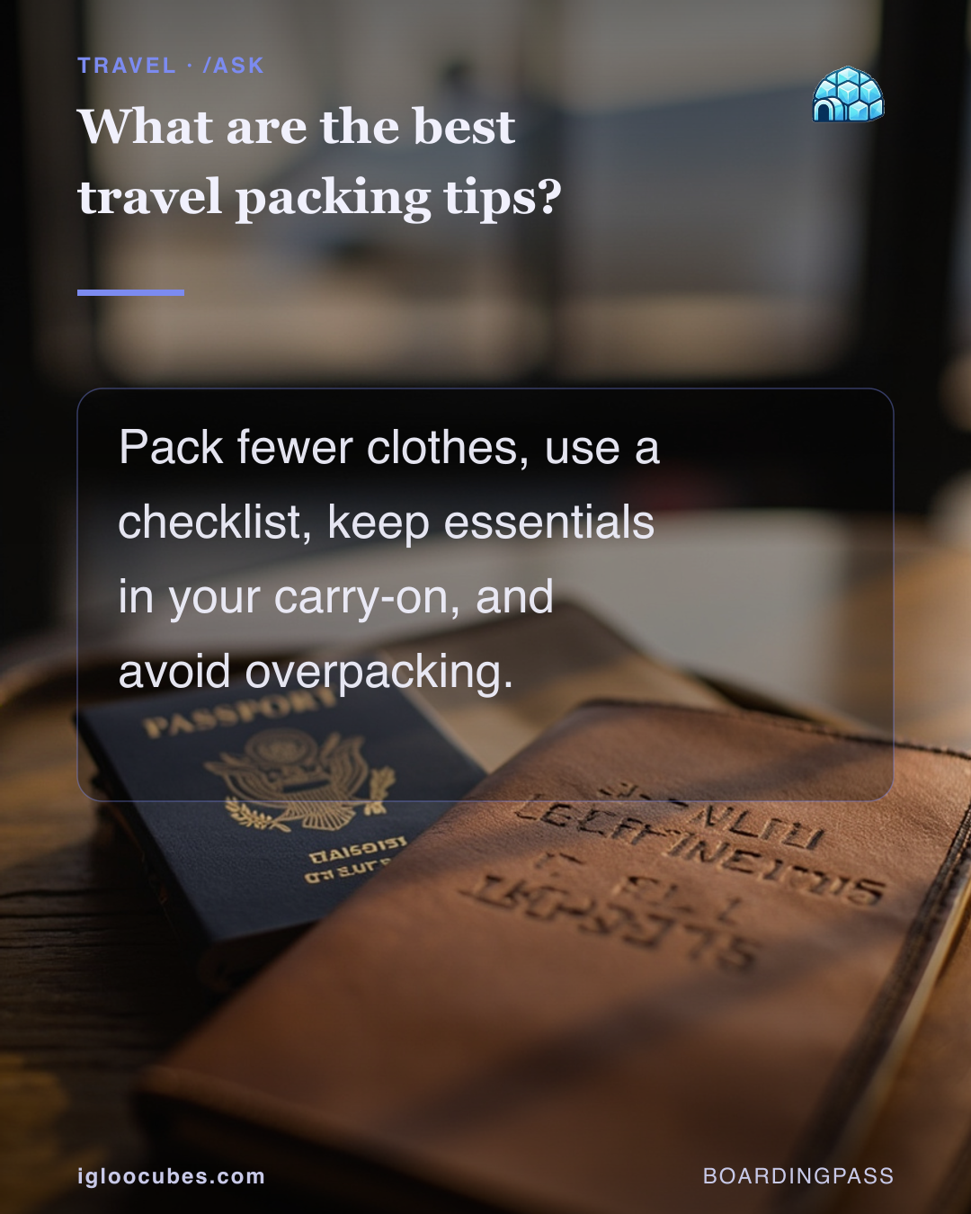 What are the best travel packing tips?