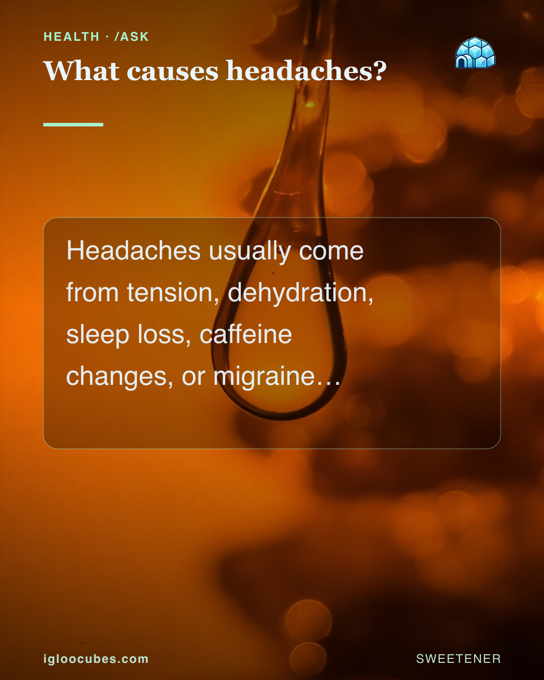 What causes headaches?
