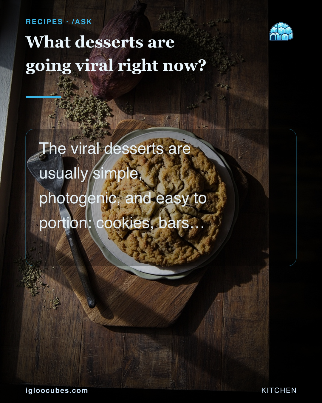 What desserts are going viral right now?