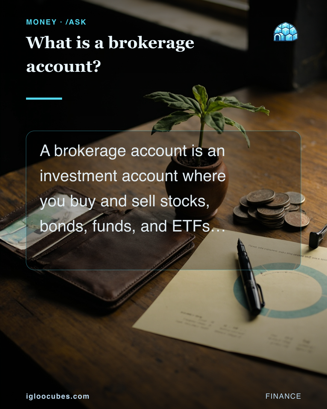 What is a brokerage account?