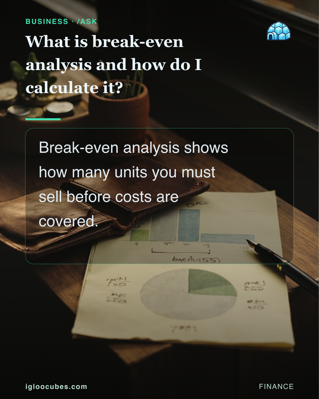 What is break-even analysis and how do I calculate it?