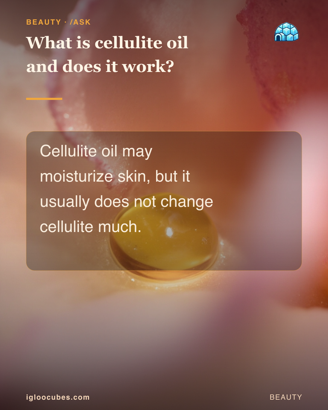 What is cellulite oil and does it work?