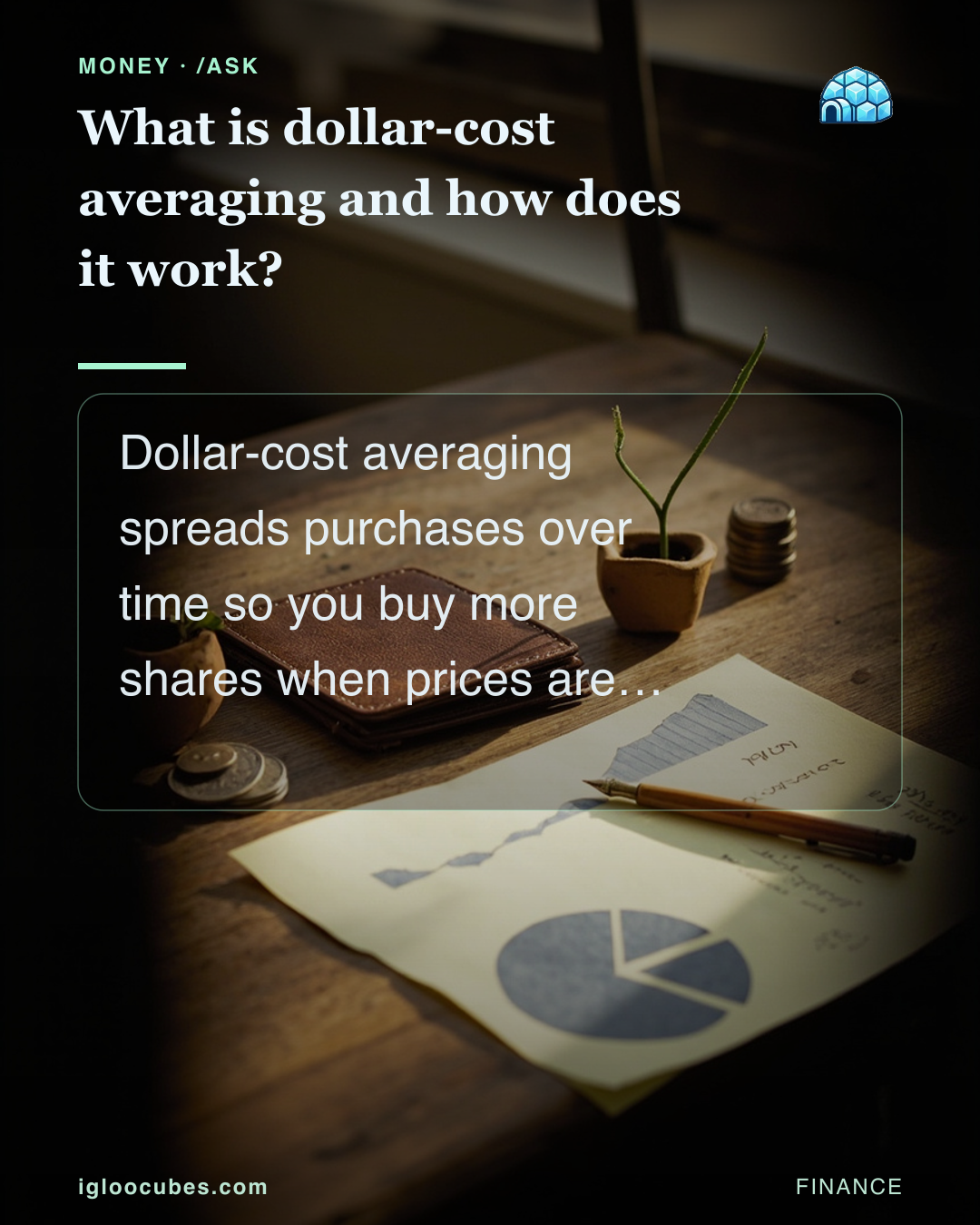 What is dollar-cost averaging and how does it work?