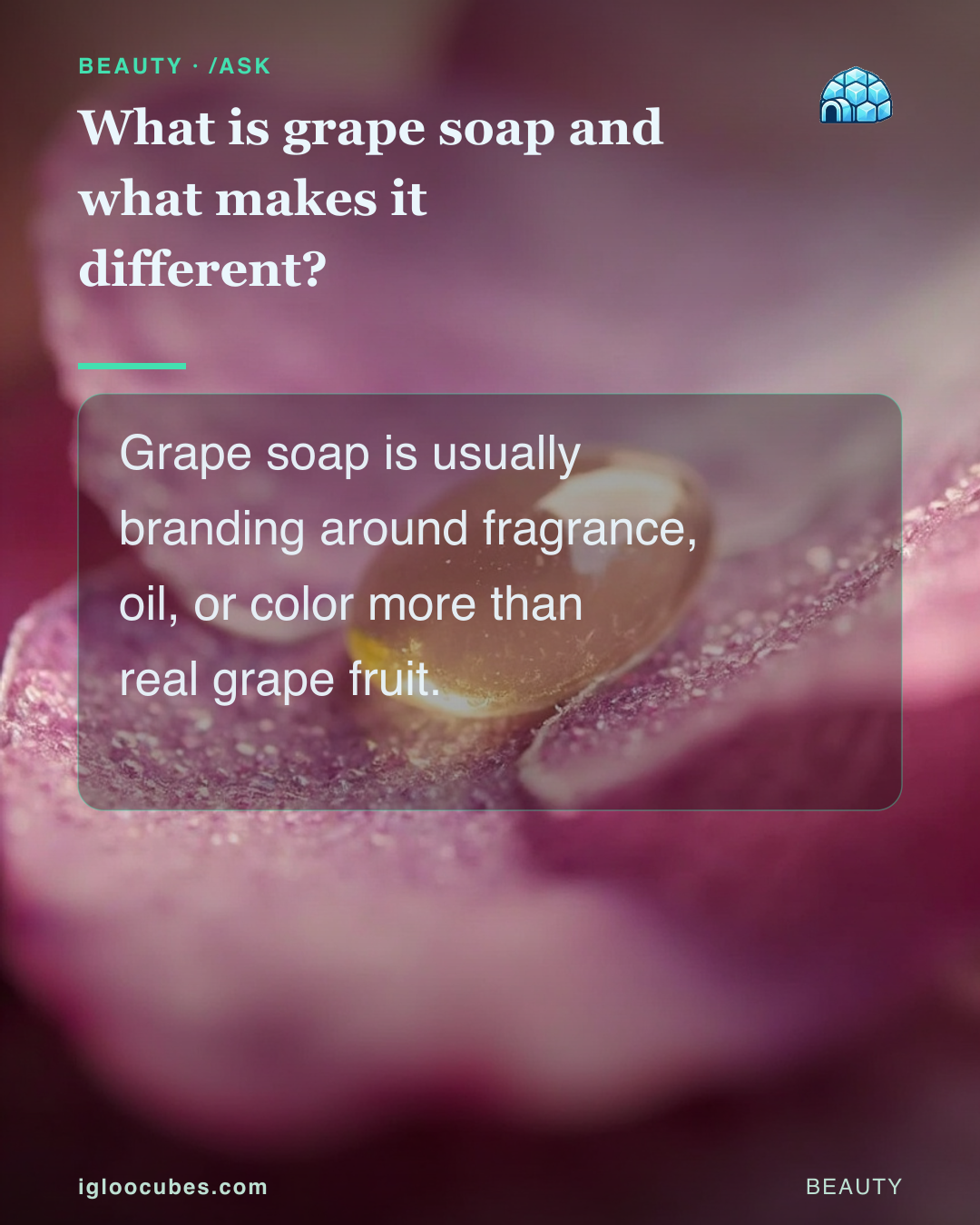 What is grape soap and what makes it different?