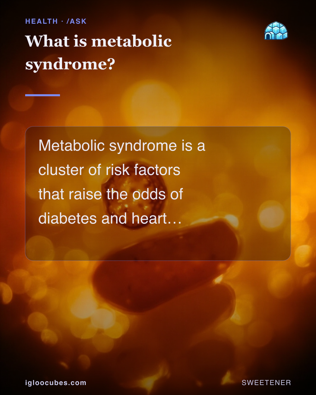 What is metabolic syndrome?