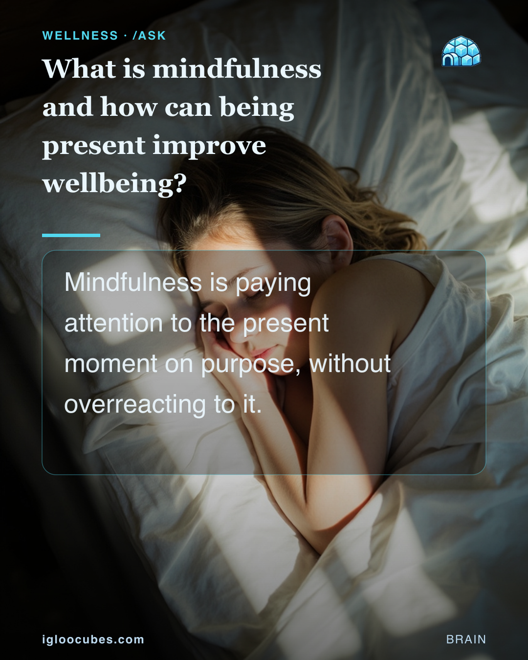 What is mindfulness and how can being present improve wellbeing?