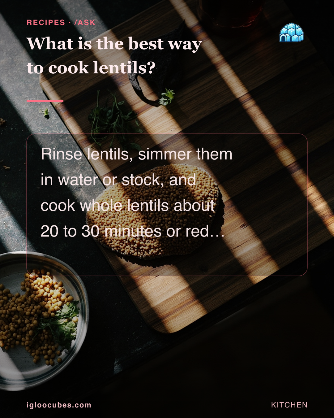 What is the best way to cook lentils?