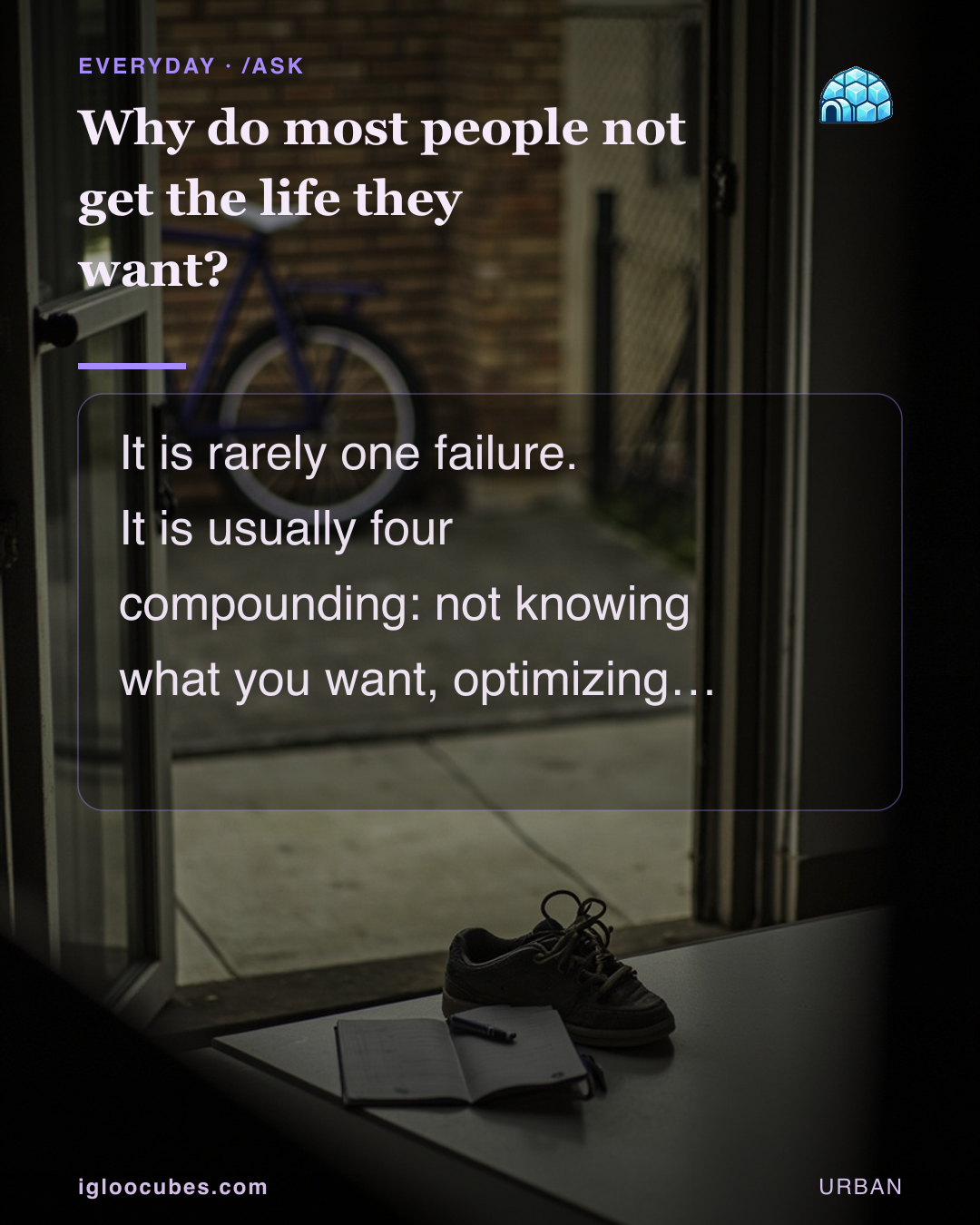 Why do most people not get the life they want?