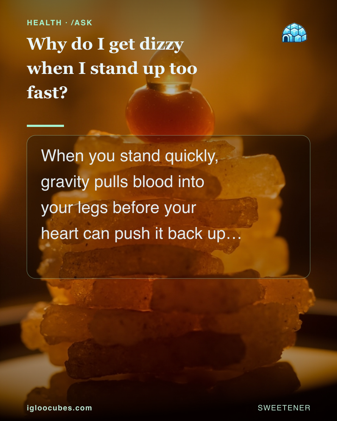 Why do I get dizzy when I stand up too fast?
