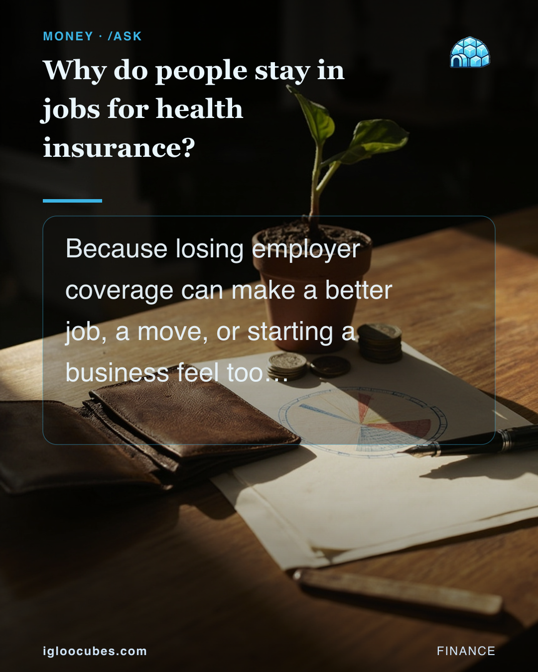 Why do people stay in jobs for health insurance?