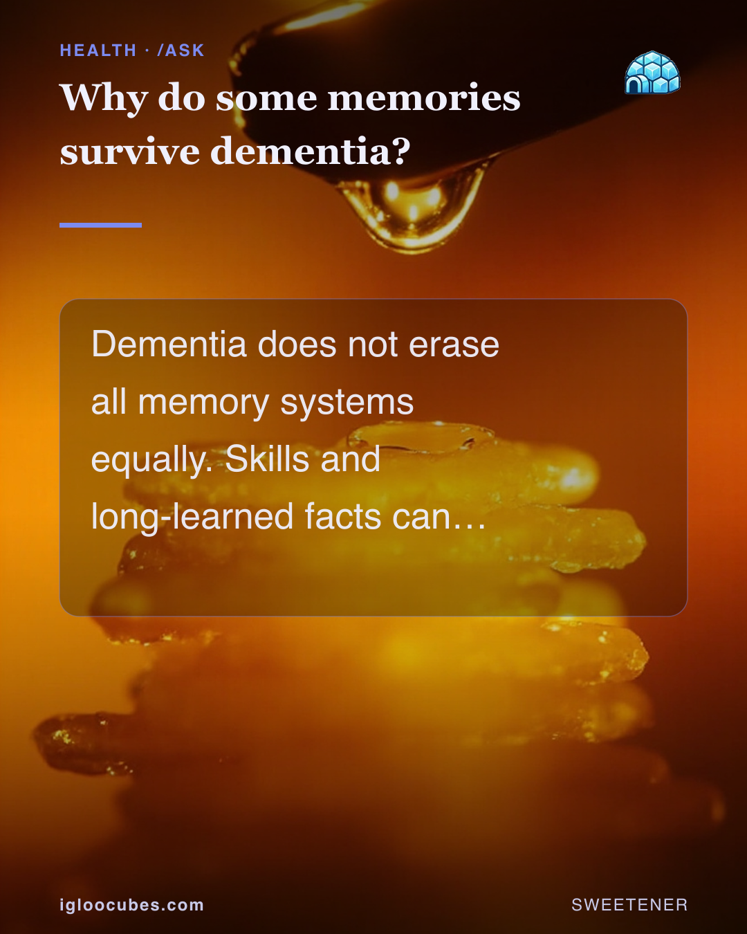 Why do some memories survive dementia?