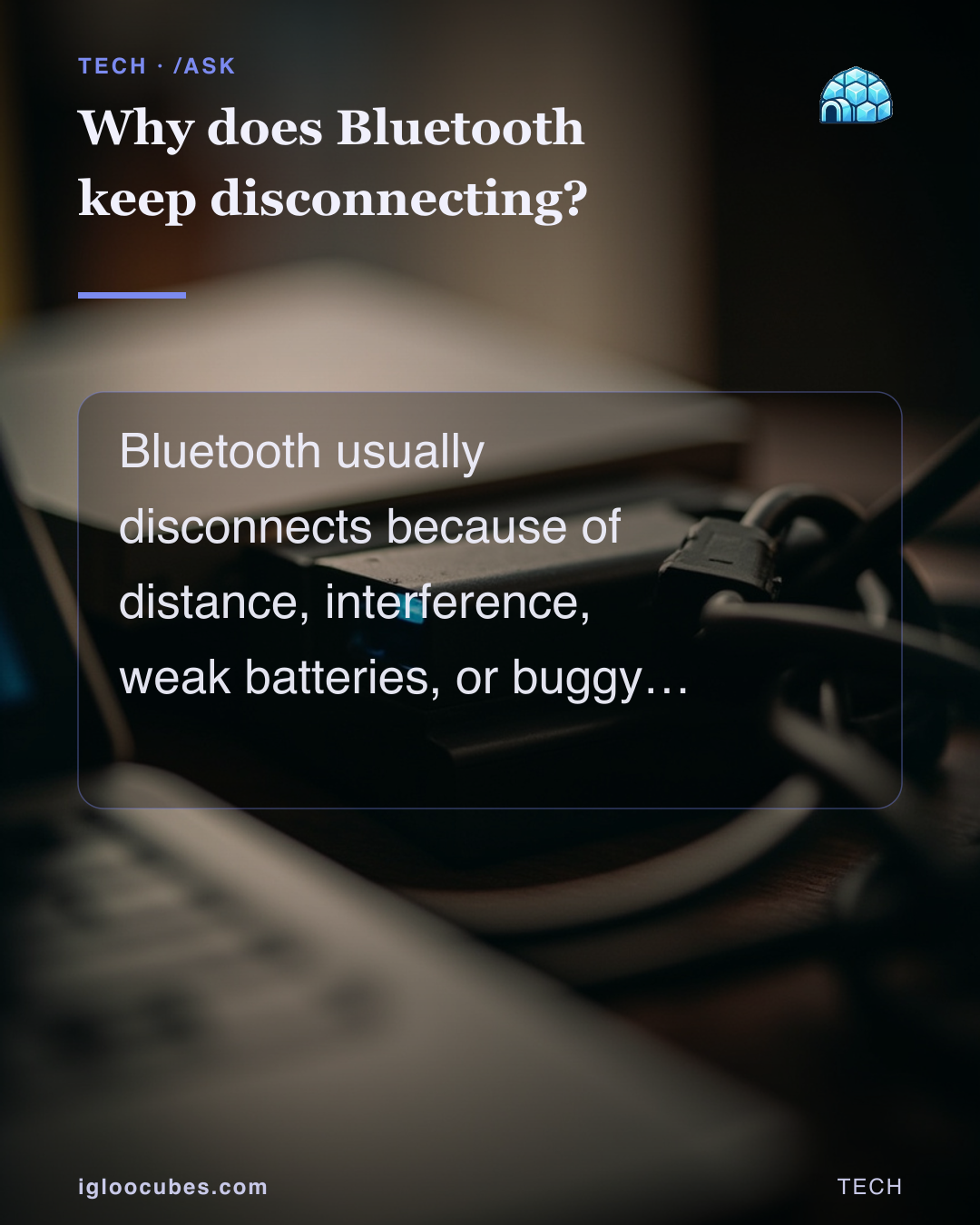 Why does Bluetooth keep disconnecting?